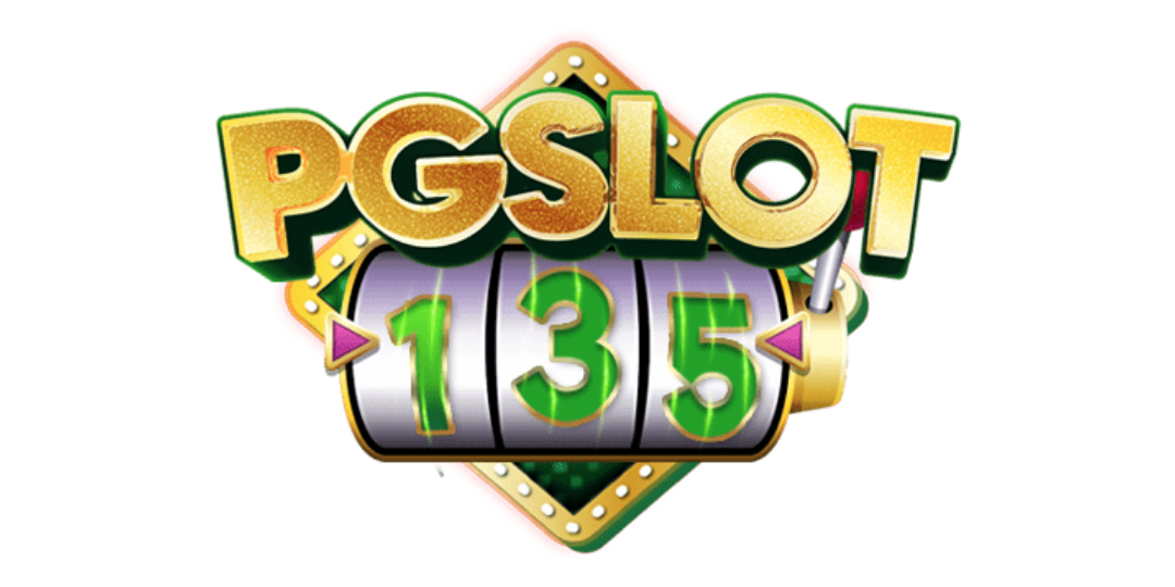 pgslot135 เว็บตรงมั่นคง จ่ายจริงไม่มีล็อค ระดับพรีเมียม